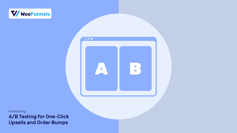 Introducing: A/B Testing for One-Click Upsells and Order Bumps