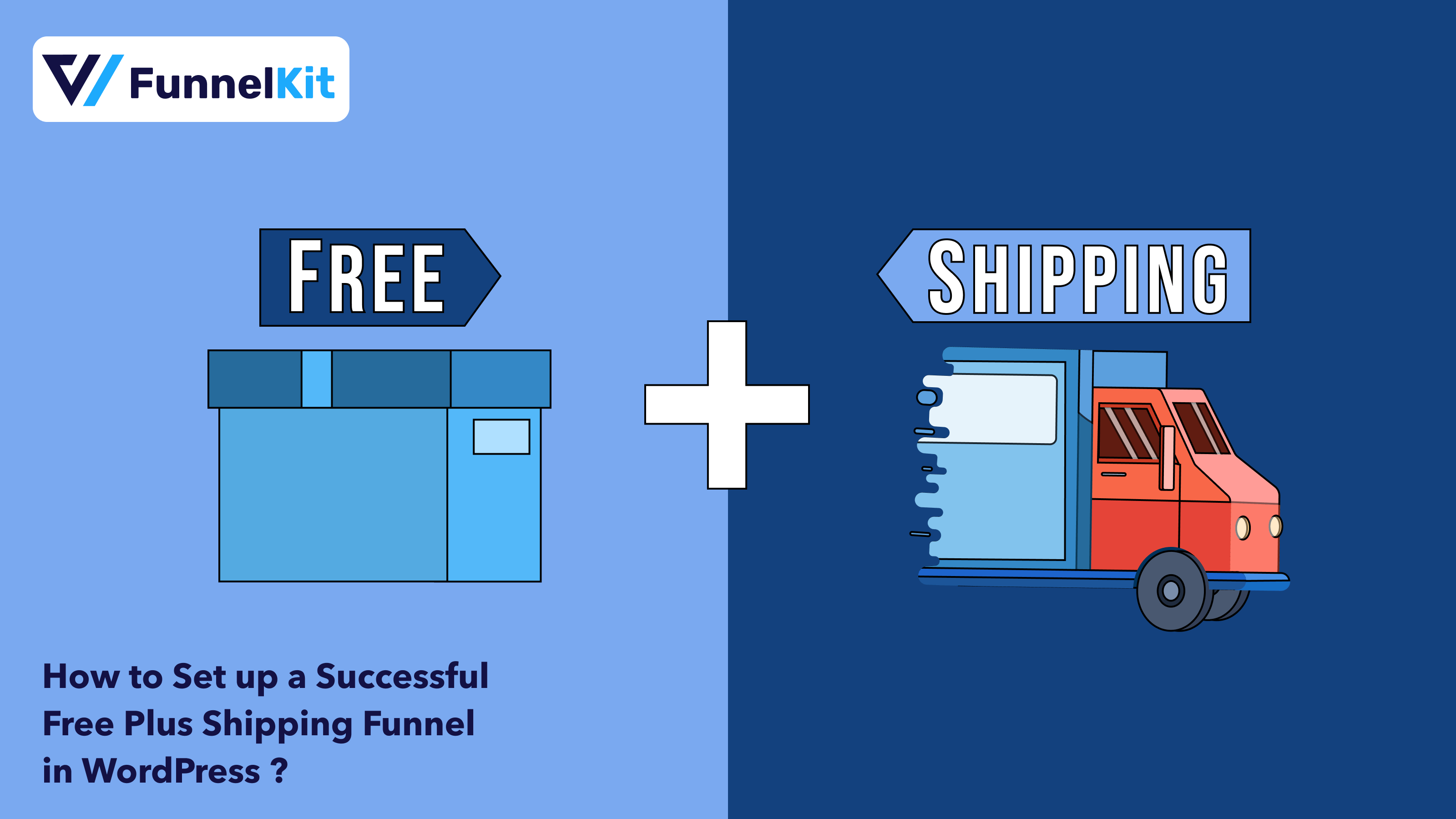 How to Set up a Successful Free Plus Shipping Funnel in WordPress [2024]