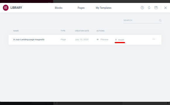 After you've imported the template to the My Template list, click on insert to open it on the Elementor page editor