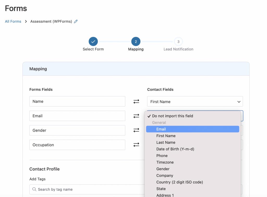 Map Email with the Email field, First Name with the First Name field, and so on.