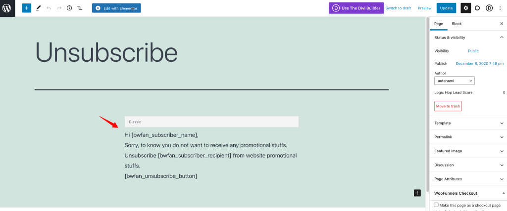 Use these shortcodes on your Unsubscribe Page
