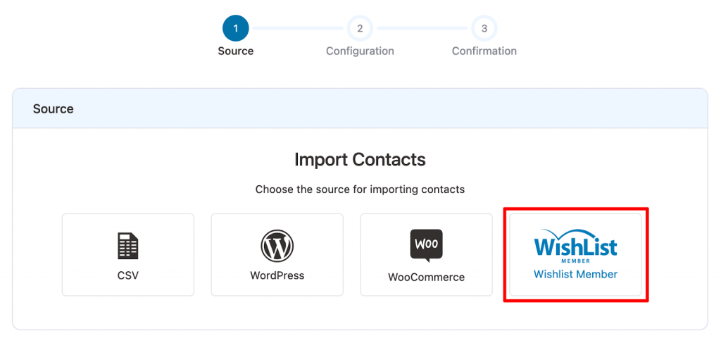 Select Wishlist Member as the source