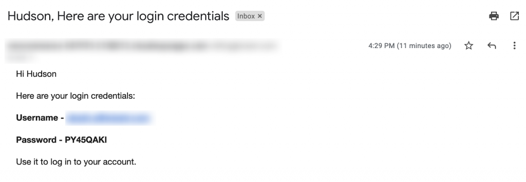 Email received with the login credentials