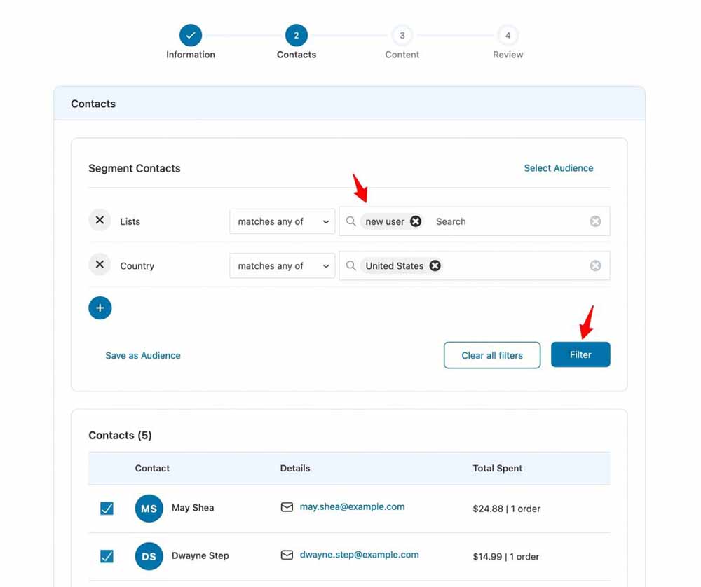 Apply multiple filters to segment your audience