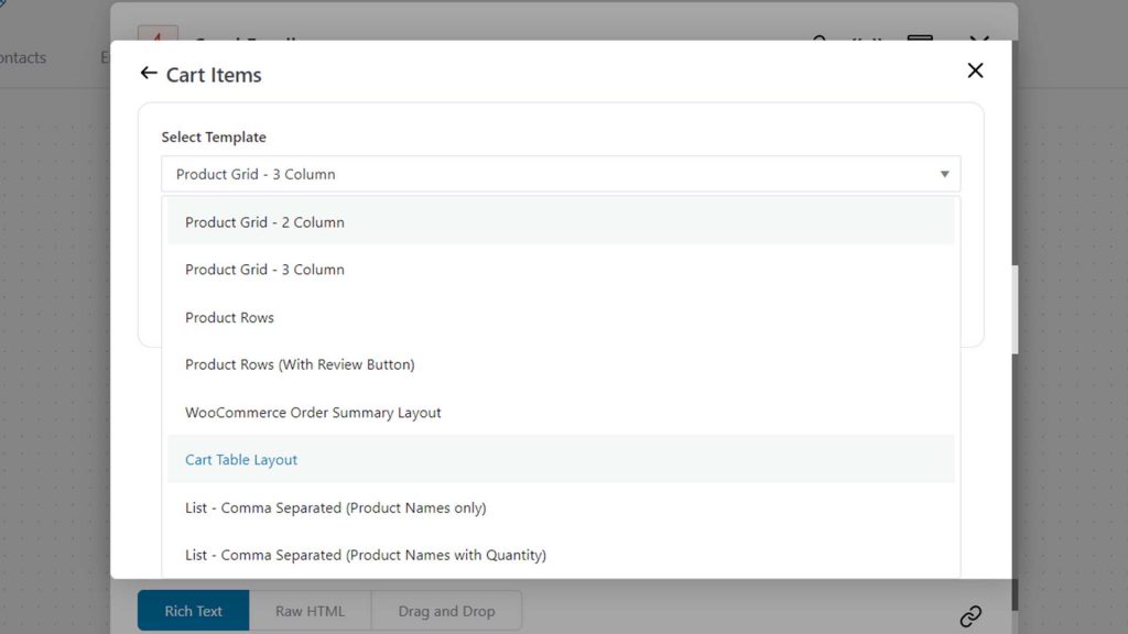 Customize the way the products added to the user's cart are displayed in the email - grid, rows, table, or list format.