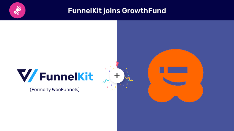 FunnelKit (formerly WooFunnels) Joins The WP Beginner Growth Fund