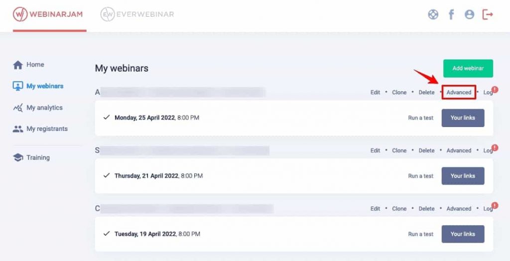 Click on Advanced next to your webinar
