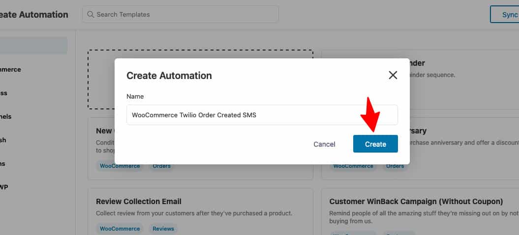 Name your automation as ‘WooCommerce Twilio Order Created SMS’