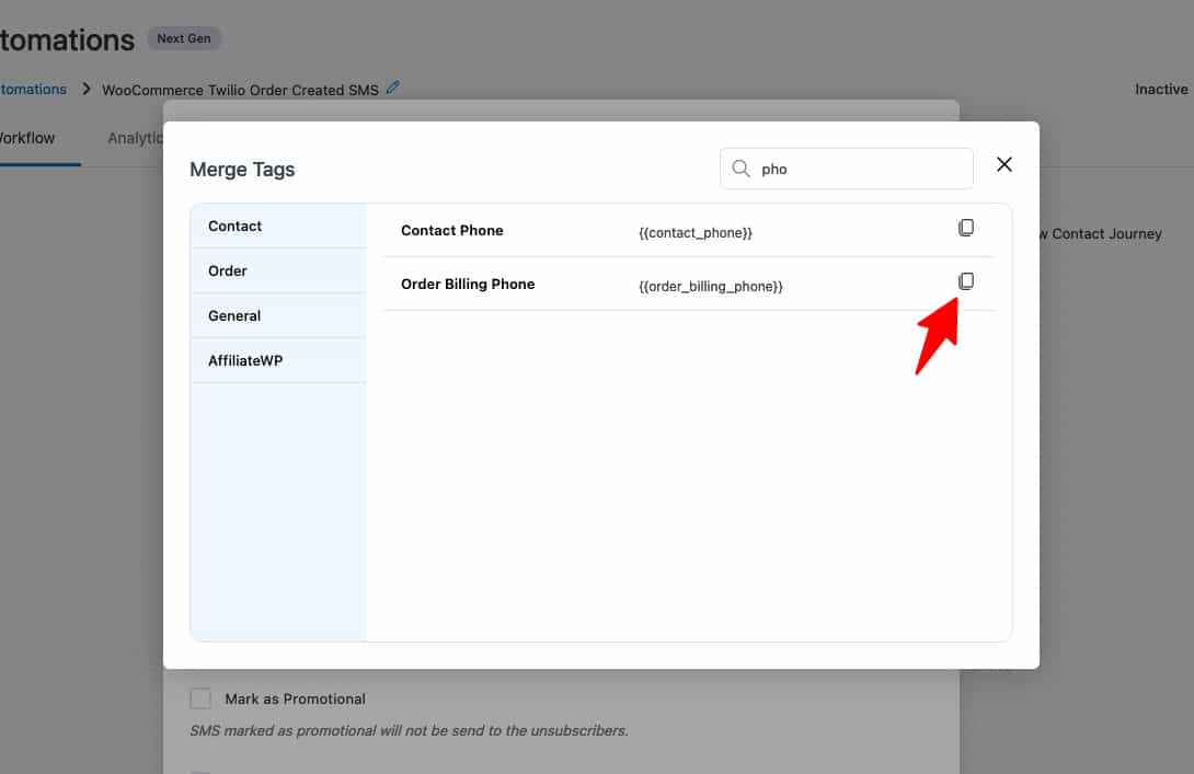 Copy the billing phone number merge tag - this will fetch the phone number entered by the customer during the checkout process