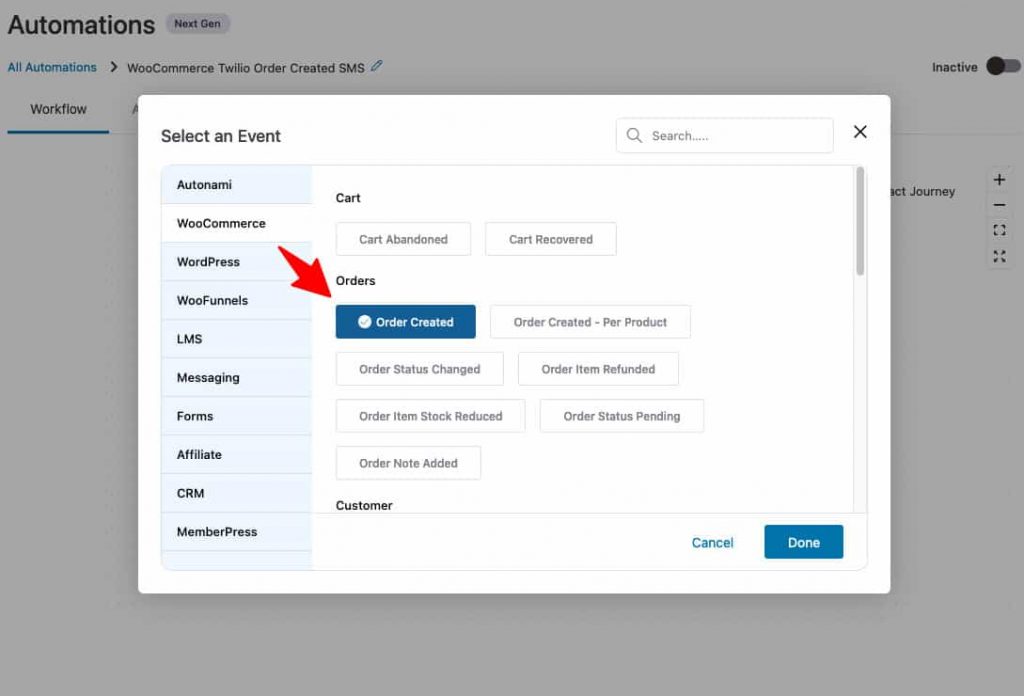 Select the event trigger - ‘Order Created’ under WooCommerce