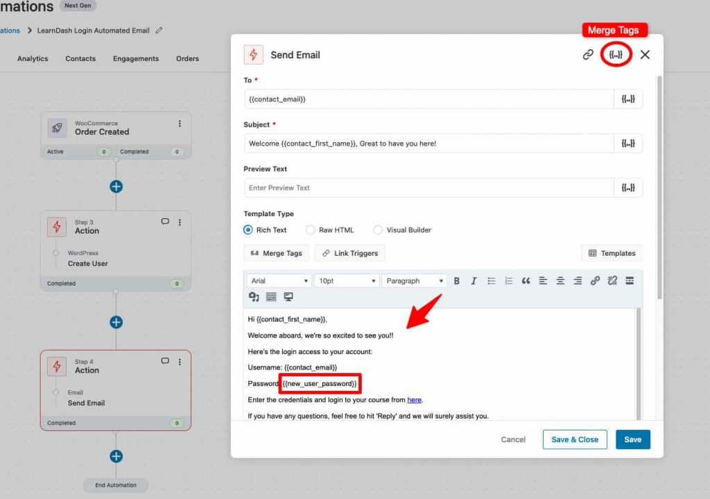 Paste the "new user password" merge tag into your email body content