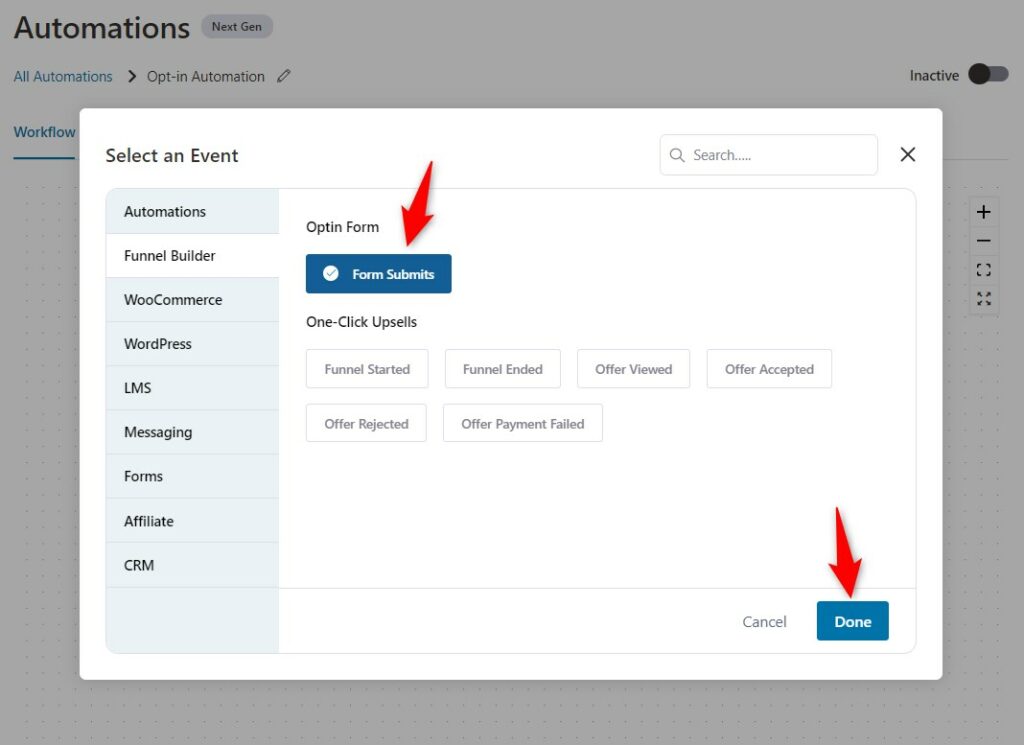 Select the event trigger - Form Submits under FunnelKit Optin Form
