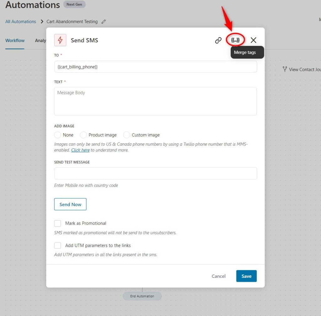 Click on Merge Tags to personalize the content of your SMS