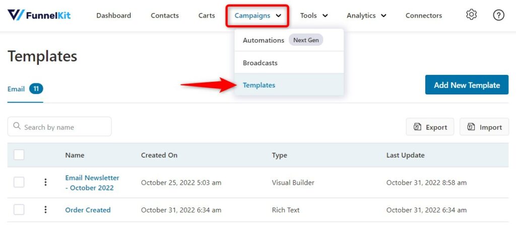 go to Campaigns > Templates