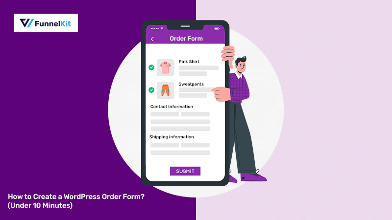 How to Create a WordPress Order Form? (Under 10 Minutes)