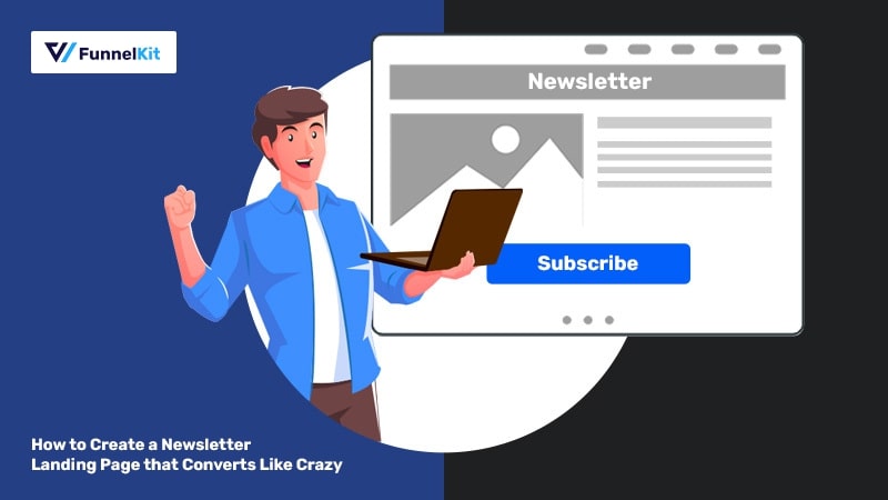 How to Create a Newsletter Landing Page that Converts Like Crazy