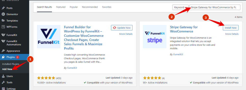 search and install Stripe Gateway for WooCommerce by FunnelKit