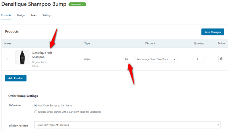 Add the product you want to offer as order bump and give out discounts to create a compelling offer