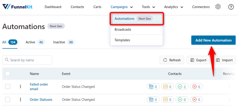Go to Campaigns and click on Add New Automation 