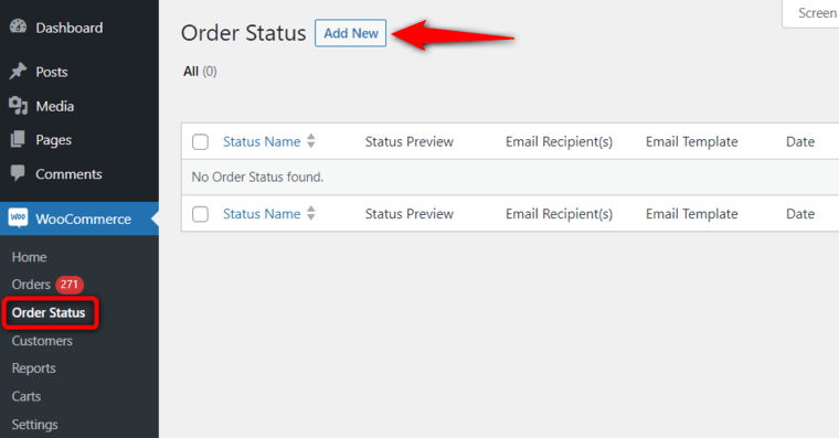 Once you have installed the custom order status manager for woocommerce plugin, go to WooCommerce - Order Statuses and click on add new
