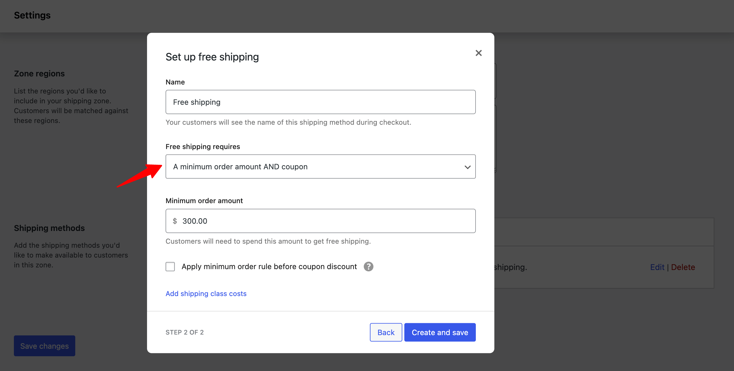 free shipping A minimum order amount AND a coupon