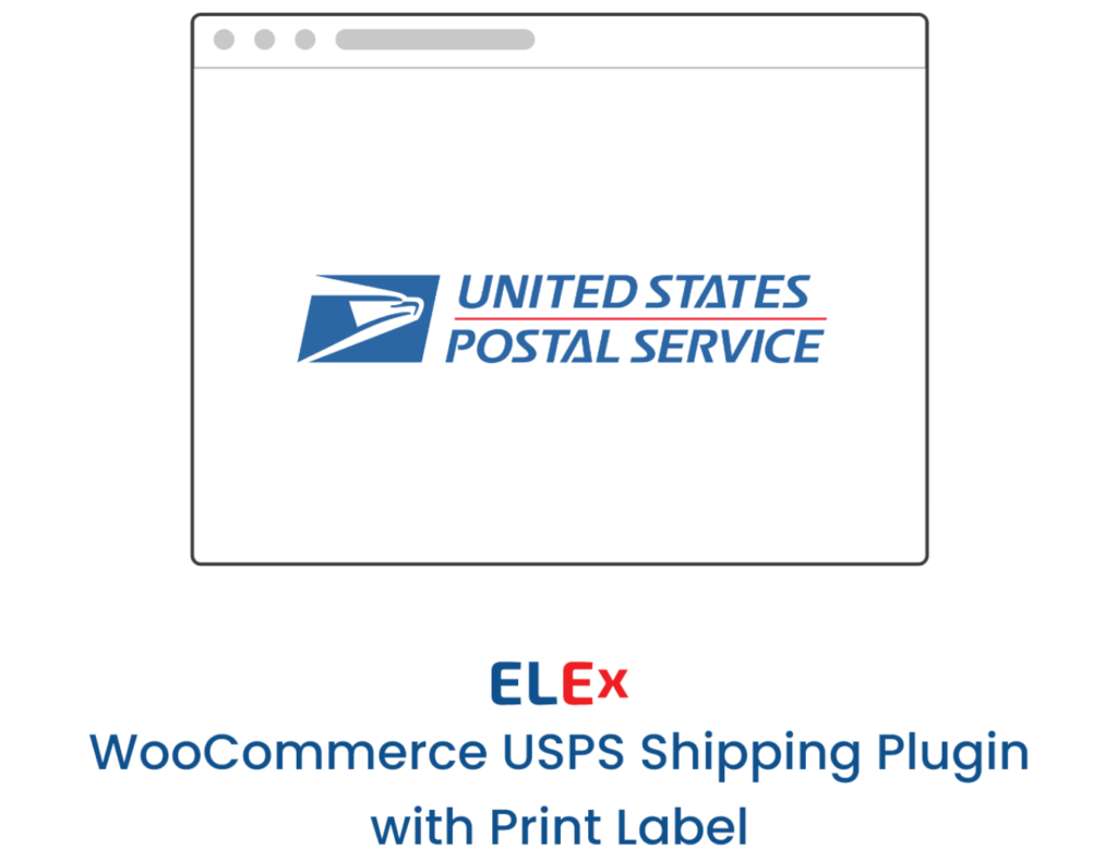 ELEX WooCommerce USPS Shipping Plugin with Print Label