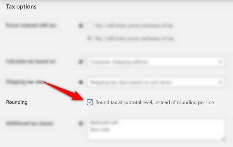 Round tax at subtotal level, instead of rounding per line - woocommerce settings taxes