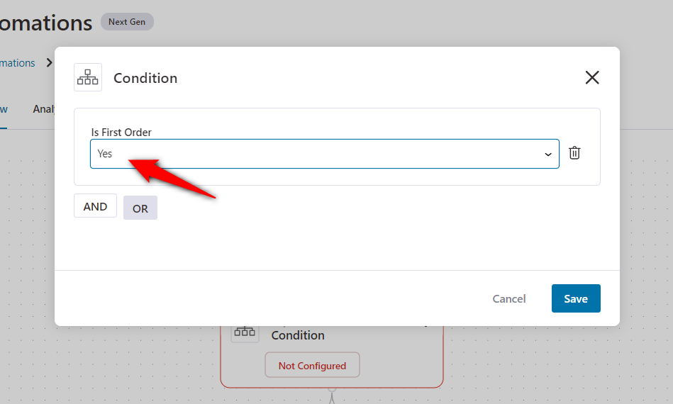 Configure the condition and set it to yes