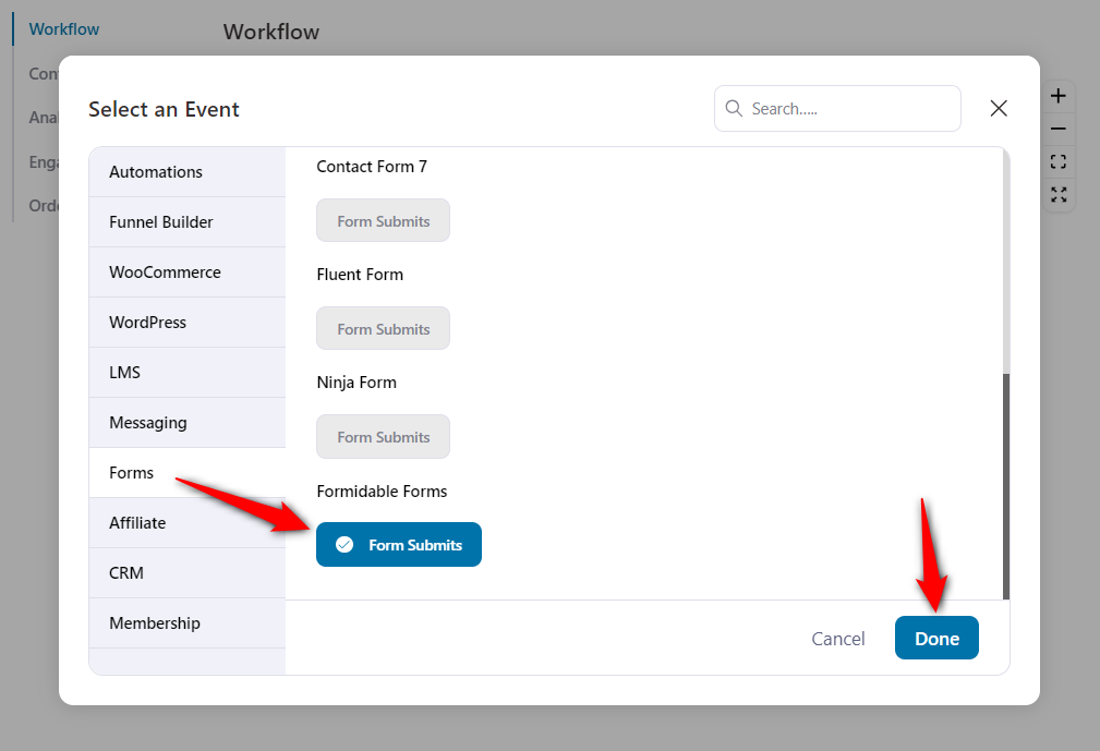 Set up the "Form Submits" event under Formidable Forms