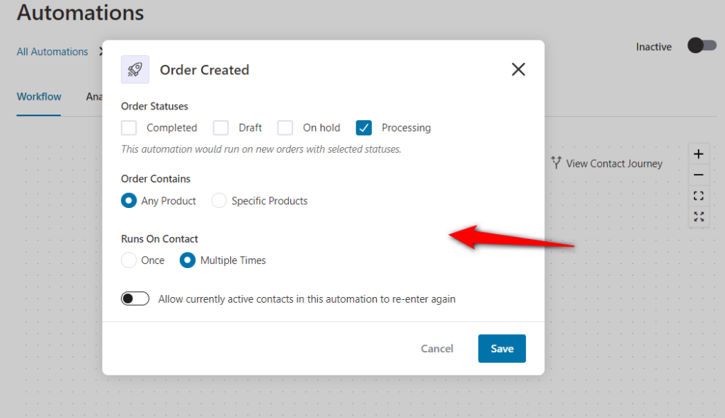 Configure the woocommerce order created event trigger - set the order status, order contains, automation runs on contact