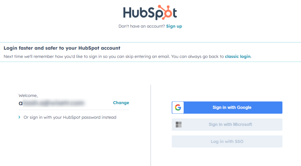 Login to your HubSpot account either by signing in with Google, Microsoft or SSO 
