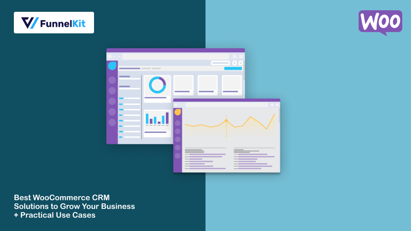 6 Best WooCommerce CRM Solutions to Grow Your Business (With Practical Use Cases)