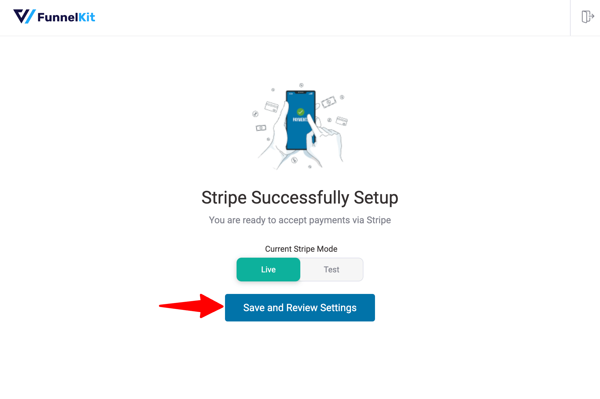 choose stripe mode live and save and review settings