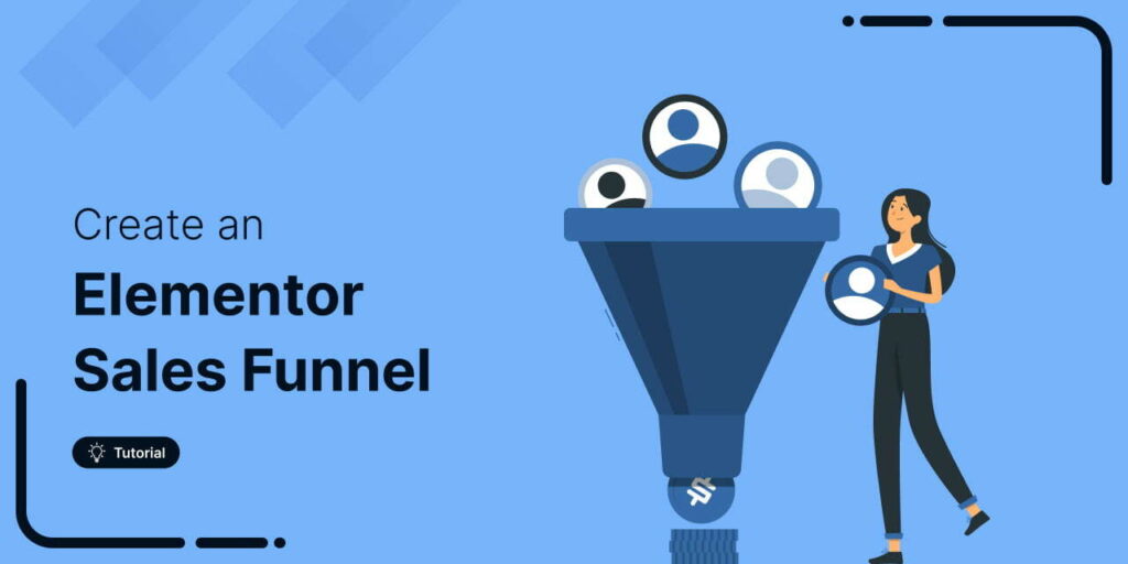 How to Create an Elementor Sales Funnel in WordPress that Converts