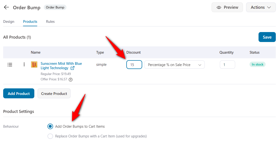 Configure the discount and set the behavior like add order bumps to cart items and replace order bumps with a cart item (used for product upgrades)
