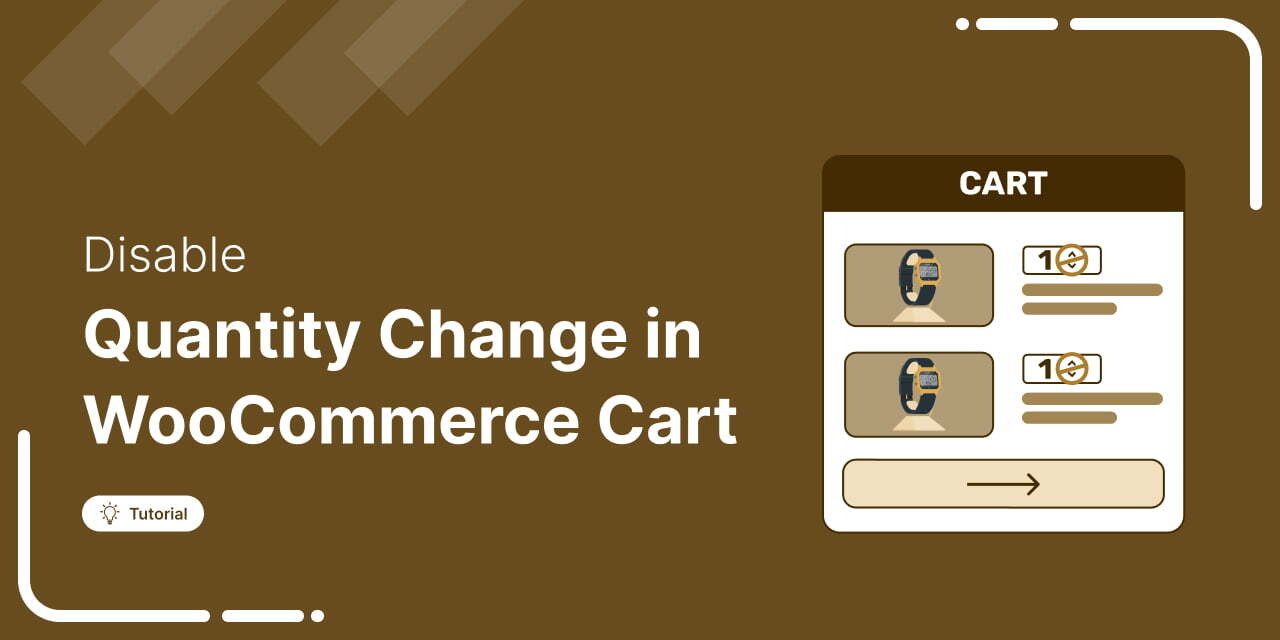 How to Disable Quantity Change in WooCommerce Cart?