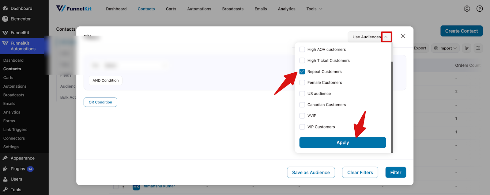 Select previously saved audience to filter contacts