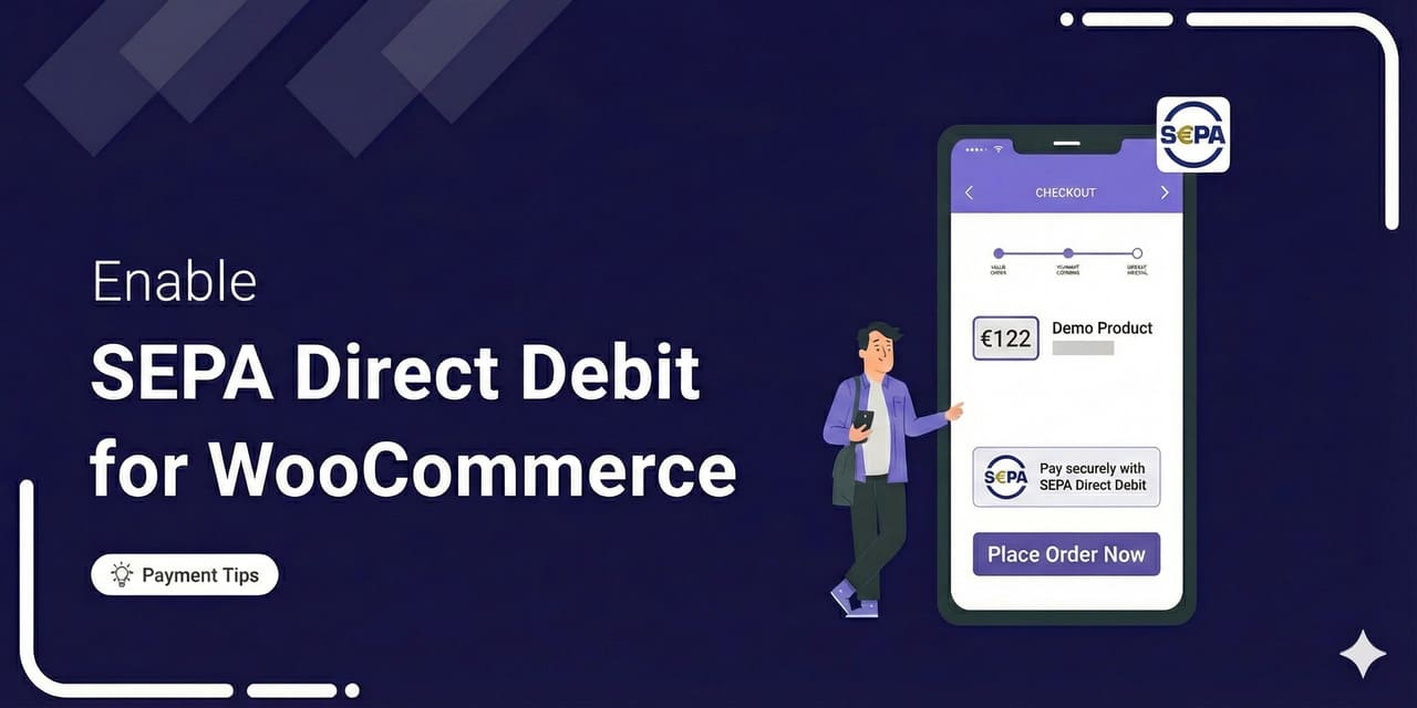 How to Accept WooCommerce SEPA Direct Debit Payments in Your Store