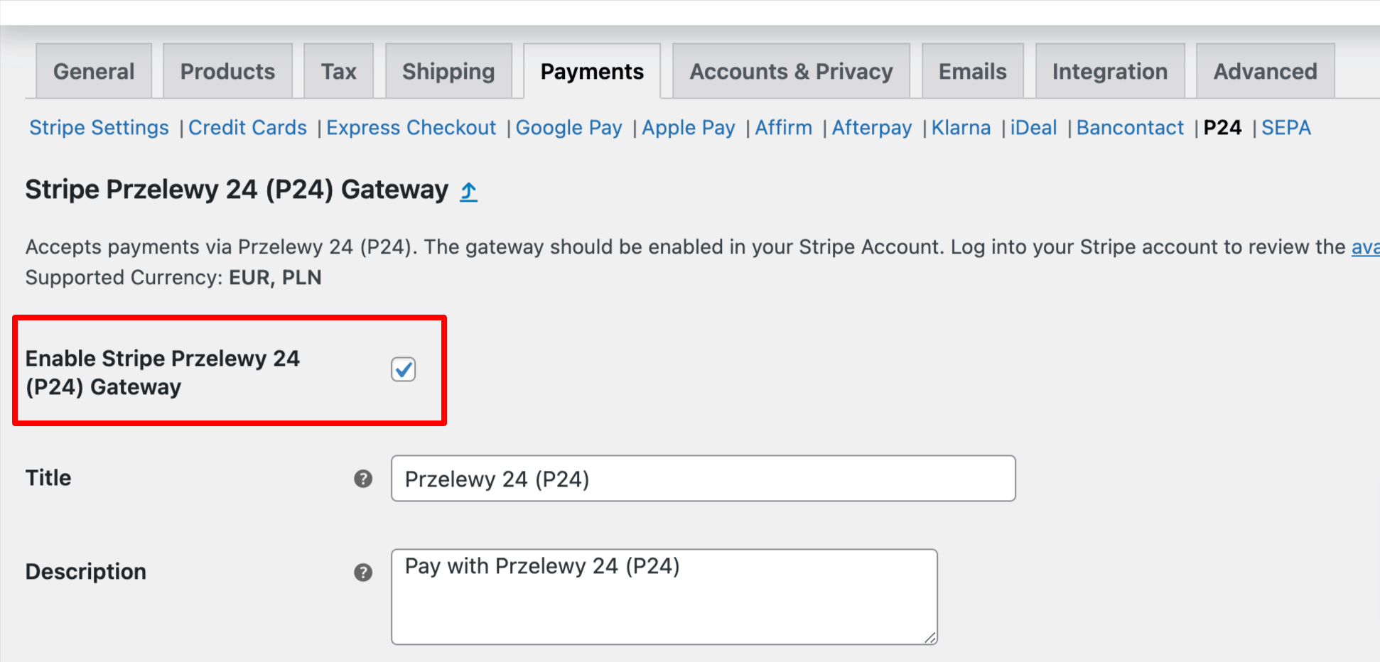 enable WooCommerce P24, also known as Przelewy24