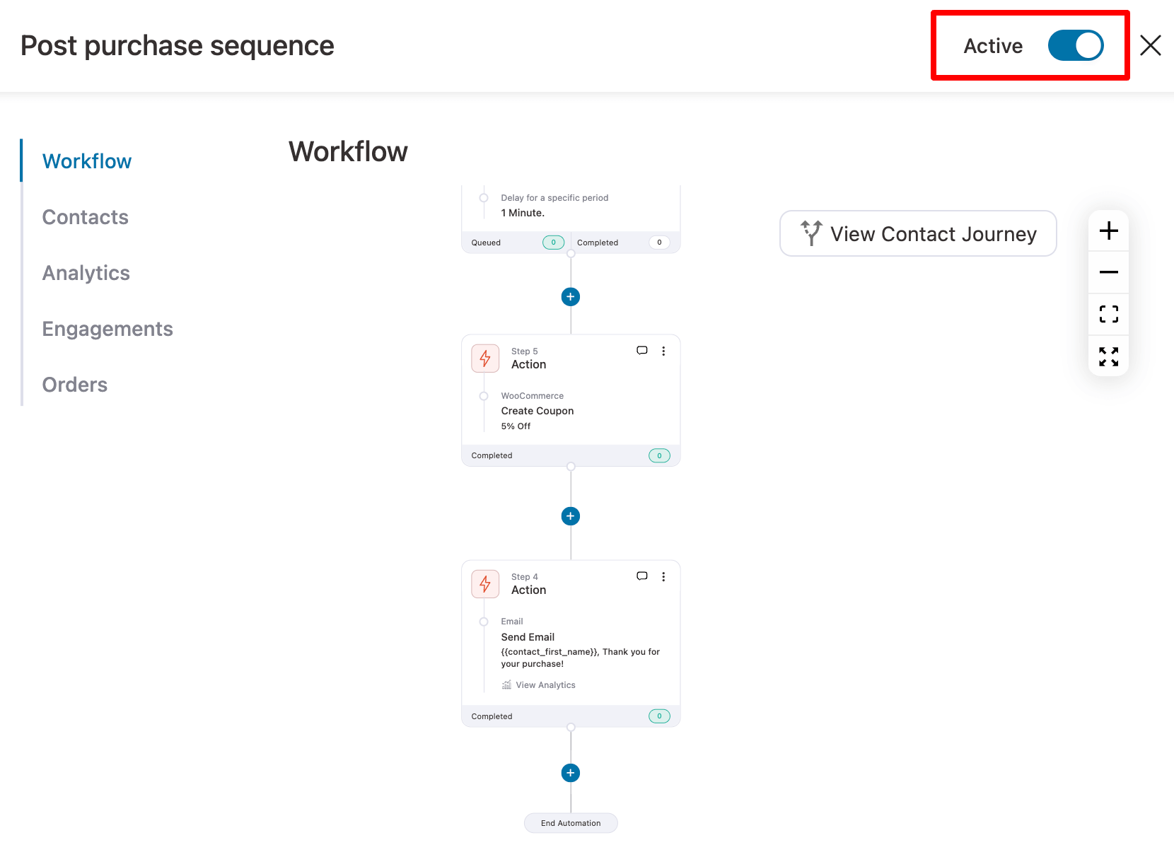 Activate the automation with customized emails
Lastly, you need to activate the automation to send custom WooCommerce marketing emails.
