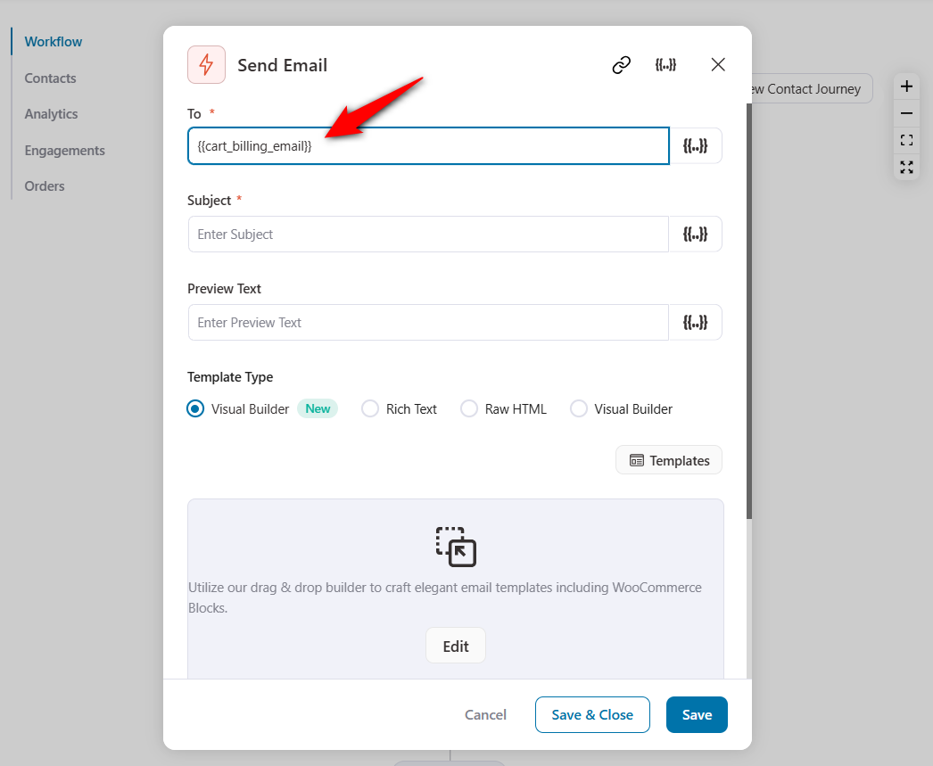 Paste the 'Cart Billing Email' merge tag into the email field