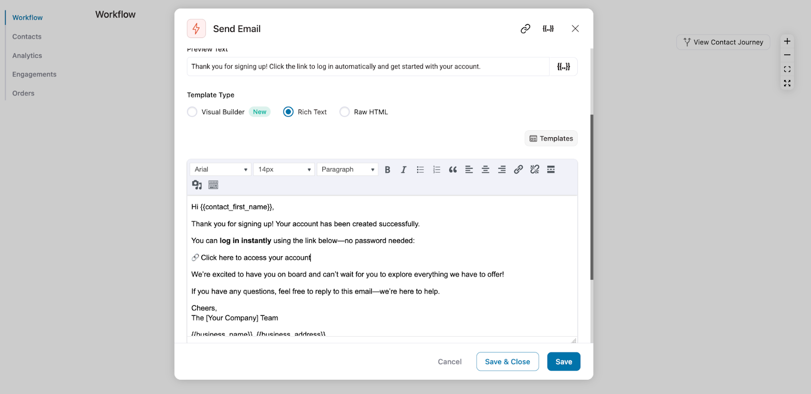 Configuring email with link trigger for auto login