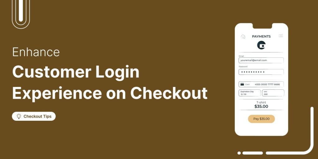 How to Enhance WooCommerce Customer Login Experience on Checkout