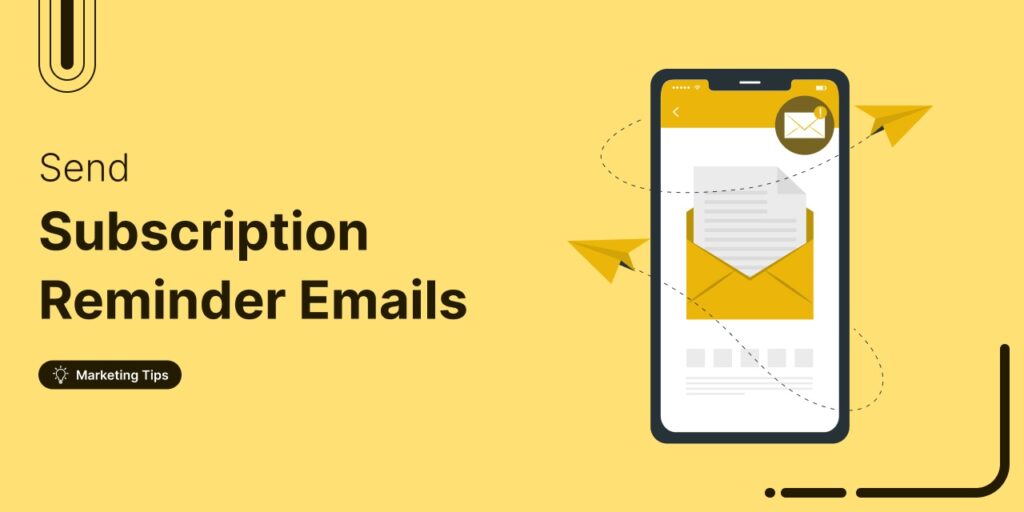 How to Send WooCommerce Subscription Reminder Email in Simple Steps