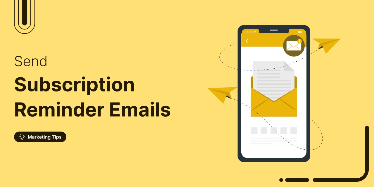 How to Send WooCommerce Subscription Reminder Email in 6 Simple Steps