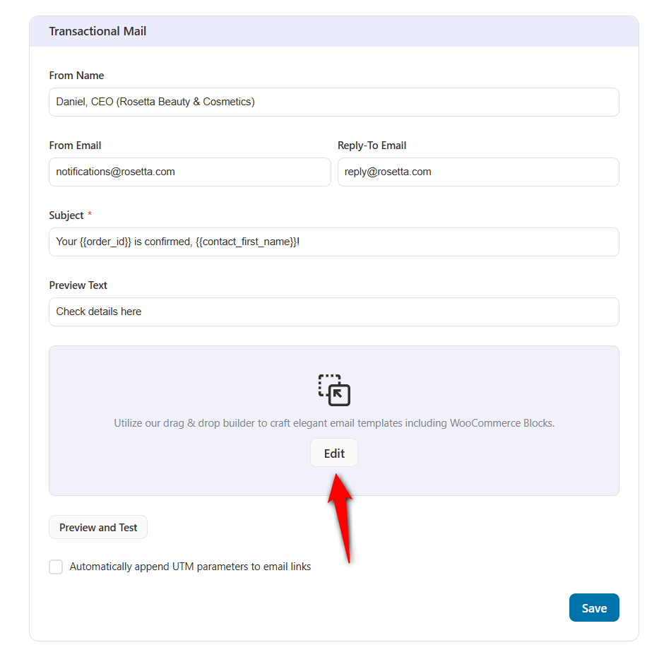 click on edit to start customizing your order notification with the built-in drag and drop visual email builder