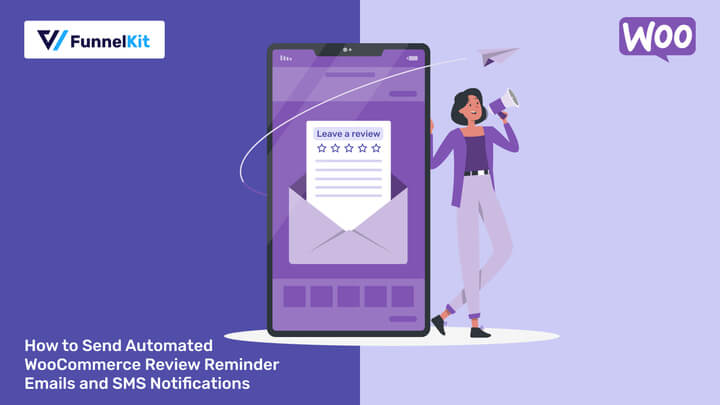 How to Send Automated WooCommerce Review Reminder Emails and SMS Notifications