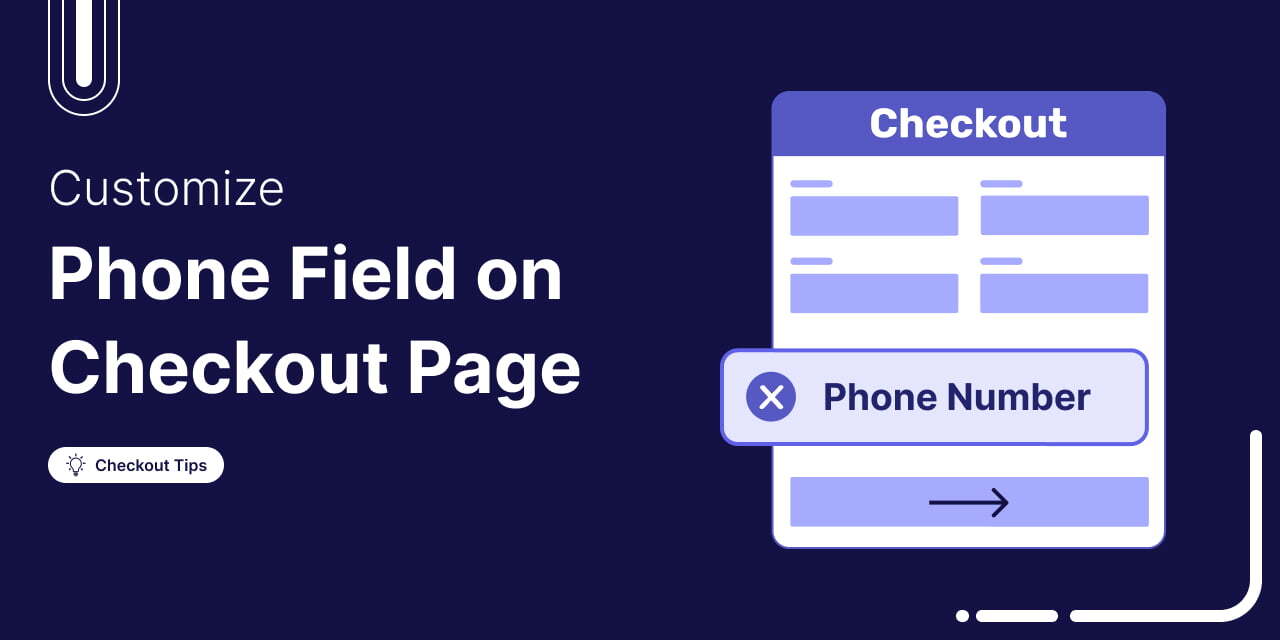 How to Customize the WooCommerce Phone Field on the Checkout Page