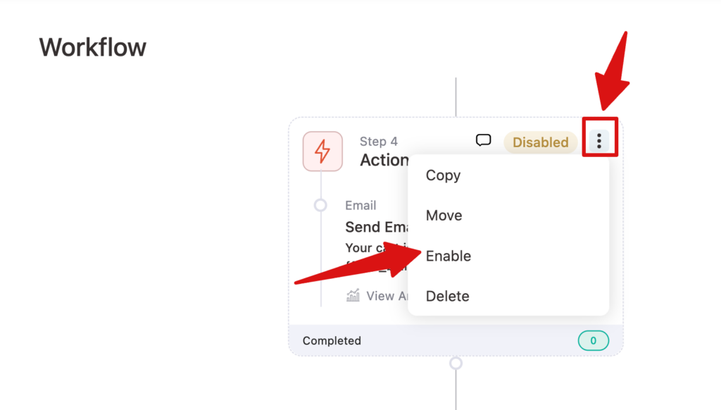 Three-dot menu with the Enable Step option for a disabled automation step