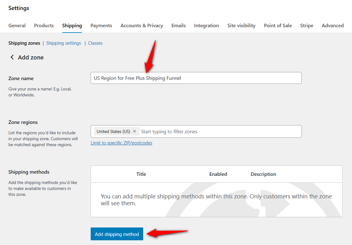 Add the zone name and regions to serve customers for your free plus shipping funnel